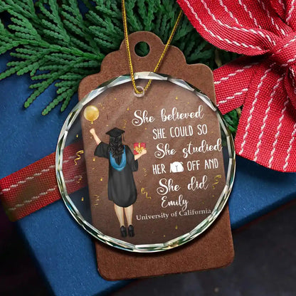 Graduation Glass Ornament with Quote: She Believed She Could, Graduation Gift.
