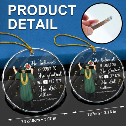 Personalized Graduation Ornament with Quote: She believed she could...